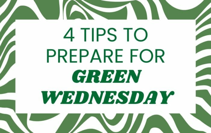 Wavy white and green background and the words 4 tips to prepare for Green Wednesday